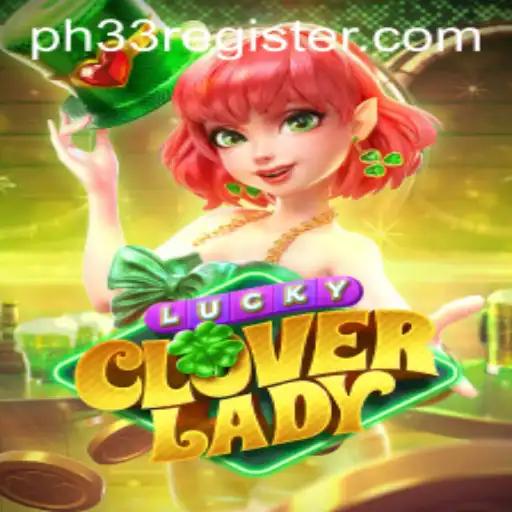 Exploring the Mystical World of LuckyCloverLady: A Game of Chance and Strategy